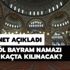 Bingöl bayram namazı saat kaçta? 2019 Bingöl bayram namazı vakti!