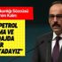Cumhurbaşkanlığı Sözcüsü İbrahim Kalın: "Biz arama, tarama ve sondajda iyi bir noktadayız"