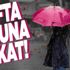 HAVA DURUMU | Meteorolojiden İstanbul ve birçok il için kuvvetli yağış uyarısı! Pazar günü akşama kadar devam edecek
