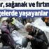 Meteoroloji'den o iller için son dakika kar, sağanak ve fırtına uyarısı! Bugün hava durumu nasıl olacak?