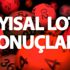 Sayısal Loto sonuçları zengin etti! 3 buçuk milyon tek kişiye uçtu! (SAYISAL LOTO SONUÇLARI)