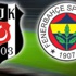 Fenerbahçe-Beşiktaş rekabetinde 338. randevu Fenerbahçe-Beşiktaş rekabetinde 338. randevu