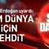 Son dakika: Erdoğan'dan FETÖ mesajı: Tüm dünya için tehdit