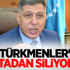 'Türkmenler'i Haritadan Siliyorlar'