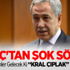 Arınç'tan Şok Sözler