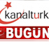 Kanaltürk ve Bugün kapatıldı!