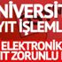 Elektronik kayıt zorunlu mu? Üniversite kayıt belgeleri neler? 2018 kayıt detayları… Elektronik kayıt zorunlu mu? Üniversite kayıt belgeleri neler? 2018 kayıt detayları…