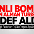 Canlı Bomba Neden Alman Turistleri Hedef Aldı?