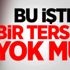 Bu işte bir terslik yok mu? Bu işte bir terslik yok mu?