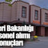 İçişleri Bakanlığı personel alımı sonuçları (kesin olmayan) açıklandı
