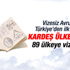 Türkiye 89 ülke ile yaptığı vize anlaşmasını feshedecek