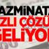 Tazminata hızlı çözüm geliyor
