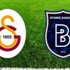 Galatasaray - İstanbul Başakşehir maçında Gol Canlı Anlatım