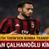 Hakan Çalhanoğlu Galatasaray’a transfer mi oldu? Hakan Çalhanoğlu kimdir?