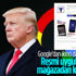 Google, Donald Trump'ın android uygulamasını mağazadan kaldırdı