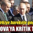 Türkiye'den Moskova'ya kritik teklif