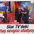 Star TV'deki Demirtaş sevgisi