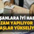 Milyonlarca çalışana iyi haber! Yüzde 15'lik zam müjdesi yapıldı! O ücretler artıyor