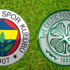Fenerbahçe Celtic maçı hangi kanalda, ne zaman canlı izlenebilecek?
