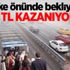 Turnike önünde bekliyorlar! 5 bin TL kazanıyorlar