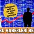 Borsa bu haberleri bekliyor