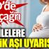 ﻿ABD'de hamilelere kritik aşı uyarısı