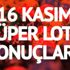 Süper Loto sonuçları: İkramiye 3 milyonu aştı! 16 Kasım MPİ Süper Loto çekiliş sonucu (Milli Piyango)
