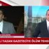 Skandalı yazan İHA muhabiri Coşkun Sağlamdin'e ölüm tehdidi Skandalı yazan İHA muhabiri Coşkun Sağlamdin'e ölüm tehdidi