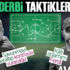 Trabzonspor - Fenerbahçe maçı öncesi derbi taktikleri