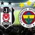 Son dakika: Beşiktaş - Fenerbahçe derbisinde 11'ler netleşti!