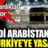 ﻿Suudi Arabistan'dan Türkiye'ye yasak