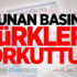 Yunan basını: Türkleri korkuttuk! Yunan basını: Türkleri korkuttuk!