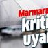 HAVA DURUMU | Meteoroloji'den son dakika Marmara uyarısı!