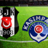 Beşiktaş Kasımpaşa maçında 2 gol Canlı Anlatım