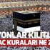 Hac kuraları ne zaman? (2019) Hac kura kayıtları başlıyor!