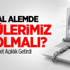 Sanal Alemde Ölçülerimiz Ne Olmalı?