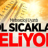 Çöl Sıcakları Geliyor!