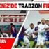 Karadeniz'de Trabzon fırtınası! (MS: Trabzonspor 2-1 Çaykur Rizespor)