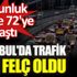 ﻿İstanbul'da trafik yine felç oldu