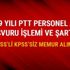 PTT memur alımı ilanı başvuru formu 2019 KPSS şartlı PTT personel alımları başvuru şartları neler
