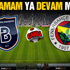 Başakşehir – Fenerbahçe | CANLI Başakşehir – Fenerbahçe | CANLI
