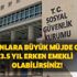 3.5 yıl erken emekli olabilirsiniz! Milyonlara büyük müjde geldi! Peki ama nasıl?