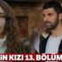 Sefirin Kızı 13. bölüm full tek parça izle! (Seferin Kızı son bölüm izle.. ) Sefirin Kızı 13. bölüm full tek parça izle! (Seferin Kızı son bölüm izle.. )