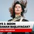 Atiye 2. sezon ne zaman başlayacak? Atiye dizisi hangi kanalda, nereden izlenir? Atiye 2. sezon ne zaman başlayacak? Atiye dizisi hangi kanalda, nereden izlenir?