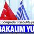 Son dakika: Yunanistan ile görüşmeler İstanbul'da yapılacak Son dakika: Yunanistan ile görüşmeler İstanbul'da yapılacak