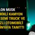 'Tesla Semi Truck' ve 'en hızlı otomobil' tüm dünyaya tanıtıldı | İşte Yeni Teslalar'ın özellikleri ve fiyatı