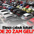 Sıfır otomobile kur farkı zammı geliyor Sıfır otomobile kur farkı zammı geliyor