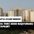 Malatya TOKİ 2020 başvurusu nasıl yapılır? TOKİ Malatya evleri nerede?