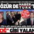 Habertürk’ten ‘çığ’ yalanı sonrası özür! Habertürk’ten ‘çığ’ yalanı sonrası özür!