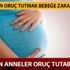 Emziren anneler oruç tutabilir mi, Emziren anneler oruç tutmalı mı? Hamileyken oruç tutmak bebeğe zarar verir mi? Emziren anneler oruç tutabilir mi, Emziren anneler oruç tutmalı mı? Hamileyken oruç tutmak bebeğe zarar verir mi?